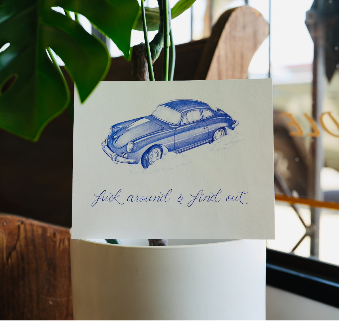 F*ck Around and Find Out Porsche Print (Limited Run of 30 Prints)